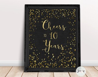 Cheers to 10 years, Printable 10th Anniversary Decor, 10 Year Diamond Anniversary, 10 Years Party Decorations, 8x10 PRINT