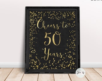 Cheers to 50 Years Printable, 5X7, 8X10, 11X14, 50th Anniversary Decor, Gold Confetti Party, 50th Birthday Party Decorations