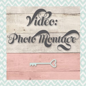 May include: A decorative image with the words "Video: Photo Montage" in gray script over a light wood background. A light blue key with a heart-shaped end is at the bottom, with a pink wood section below the text. The border has a light blue and white geometric pattern.