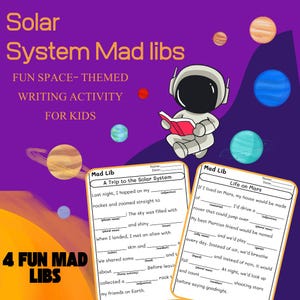 May include: A purple background features a cartoon astronaut reading a book, planets, and the text "Solar System Mad Libs." Two Mad Libs worksheets are visible, with fill-in-the-blank prompts about space. The product is a fun space-themed writing activity for kids.