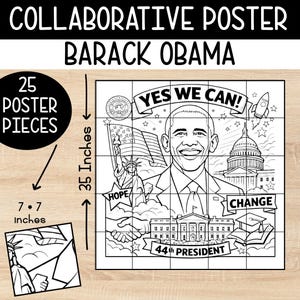 May include: A black and white collaborative poster featuring Barack Obama, with the text "YES WE CAN!" and "CHANGE". The poster is 35 inches tall and 7.7 inches wide, composed of 25 pieces. Includes images of the Statue of Liberty, the Capitol Building, and the White House.
