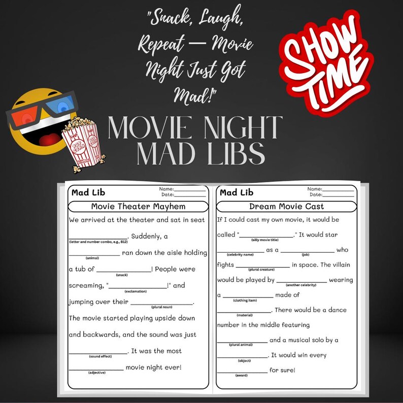 May include: A Movie Night Mad Libs game with the text "Snack, Laugh, Repeat - Movie Night Just Got Mad!" and "Show Time" in red. Includes a popcorn bucket, 3D glasses, and fill-in-the-blank story templates.