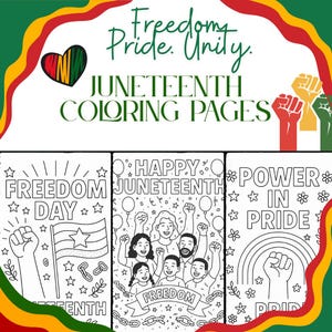 May include: Juneteenth coloring pages with the words "Freedom, Pride, Unity." The image includes a heart with the colors of the Pan-African flag, and three coloring pages with the phrases "Freedom Day," "Happy Juneteenth," and "Power in Pride."