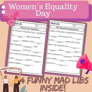 May include: Two Mad Libs activity sheets with fill-in-the-blank prompts, themed around Women's Equality Day. The sheets are bordered in purple and feature the text "Women's Equality Day" at the top. The image also includes the text "4 Funny Mad Libs Inside!"
