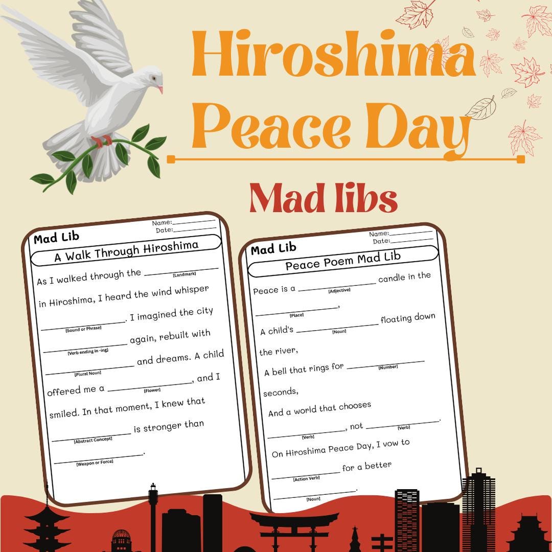 Hiroshima Peace Day Mad Libs Printable | Educational Peace Activity for ...