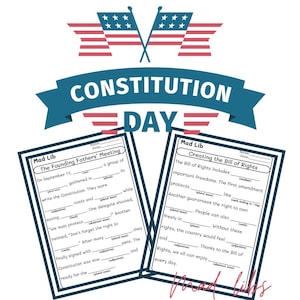 Puede incluir: Un gráfico para el Día de la Constitución con banderas americanas cruzadas y las palabras "Constitution Day" en azul. Se incluyen dos hojas de trabajo de Mad Libs, una titulada "The Founding Fathers' Meeting" y la otra "Creating the Bill of Rights."