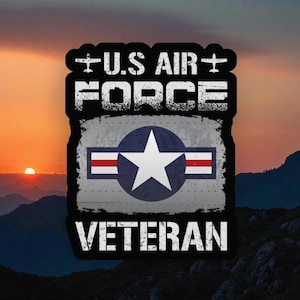US Air Force Veteran Sticker – Military Vinyl Decal – Patriotic Gift for Laptop or Window