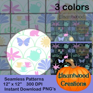 May include: Seamless patterns in three color variations. Each pattern features floral and whimsical designs with teacups, teapots, butterflies, and bunnies. The patterns are 12" x 12" and available as instant download PNGs.