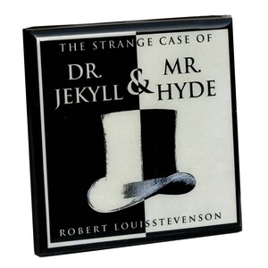 May include: A square, black and white magnet featuring the title "The Strange Case of Dr. Jekyll & Mr. Hyde" by Robert Louis Stevenson. The design includes a top hat illustration, split between black and white.