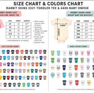 May include: Size and color chart for Rabbit Skins toddler tees and baby onesies. The chart includes size, chest, and length measurements in inches. A wide range of colors are displayed for both the toddler tees and baby onesies.