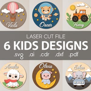 May include: Six laser-cut kids' designs featuring various themes. Designs include a hot air balloon, an astronaut bear, a tractor, a sheep, a pig on a crescent moon, and an elephant in a car. Each design has a child's name.