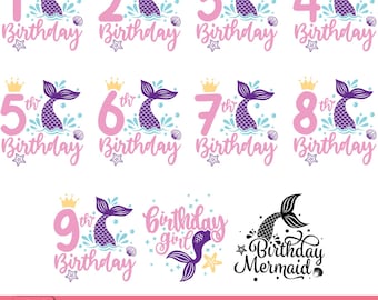 Mermaid Birthday Svg Bundle, 1st to 9th Birthday Girl Svg, Mermaid Tail Svg, Birthday Mermaid Cut Files, Cut Files For Cricut, Silhouette