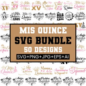 Mis Quince Svg Png Bundle, Mis Quince Squad Svg, Mis Quince Años, Latina Birthday Svg, Birthday Family Svg, Cut Files for Cricut, Silhouette image 1