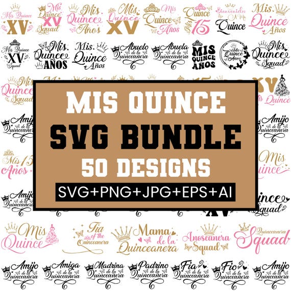 Mis Quince Svg Png Bundle, Mis Quince Squad Svg, Mis Quince Años, Latina Birthday Svg, Birthday Family Svg, Cut Files for Cricut, Silhouette