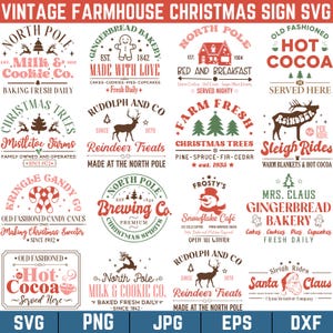 May include: A collection of vintage farmhouse Christmas signs in red, white, and green. Designs include "North Pole Milk & Cookie Co.", "Gingerbread Bakery", "Hot Cocoa", and "Reindeer Treats". The signs are in SVG, PNG, JPG, EPS, and DXF formats.