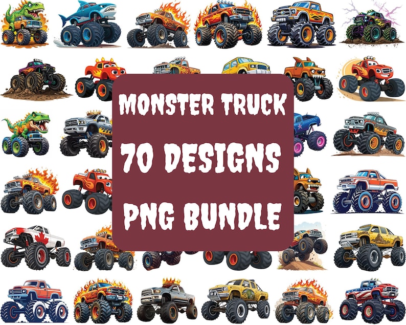 May include: A collection of colorful monster truck designs. The image features various trucks with unique themes, including a shark, a dinosaur, and trucks with flames. Text on a maroon background reads "MONSTER TRUCK 70 DESIGNS PNG BUNDLE."