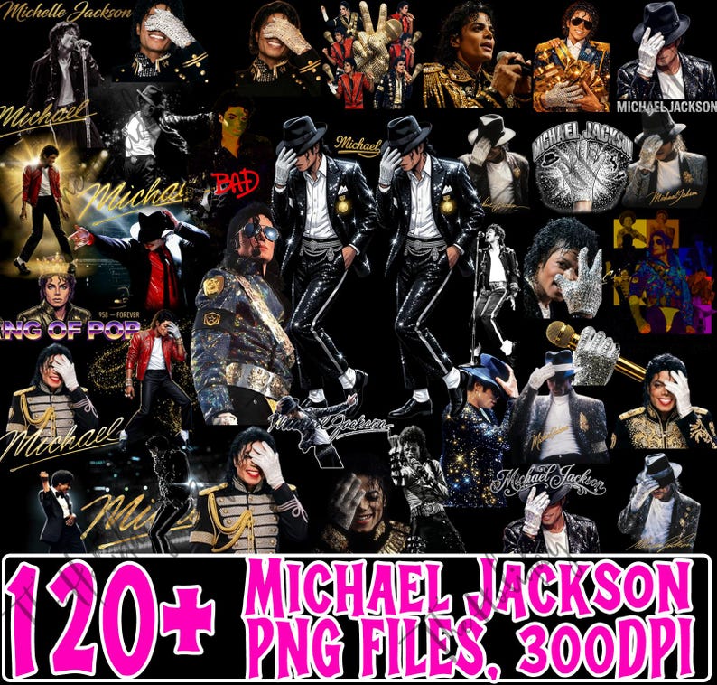 May include: A collage of images featuring Michael Jackson in various poses and outfits. The images include portraits, action shots, and illustrations, with text overlays such as "Michael Jackson" and "King of Pop". The bottom of the image has text that reads "120+ MICHAEL JACKSON PNG FILES, 300DPI".