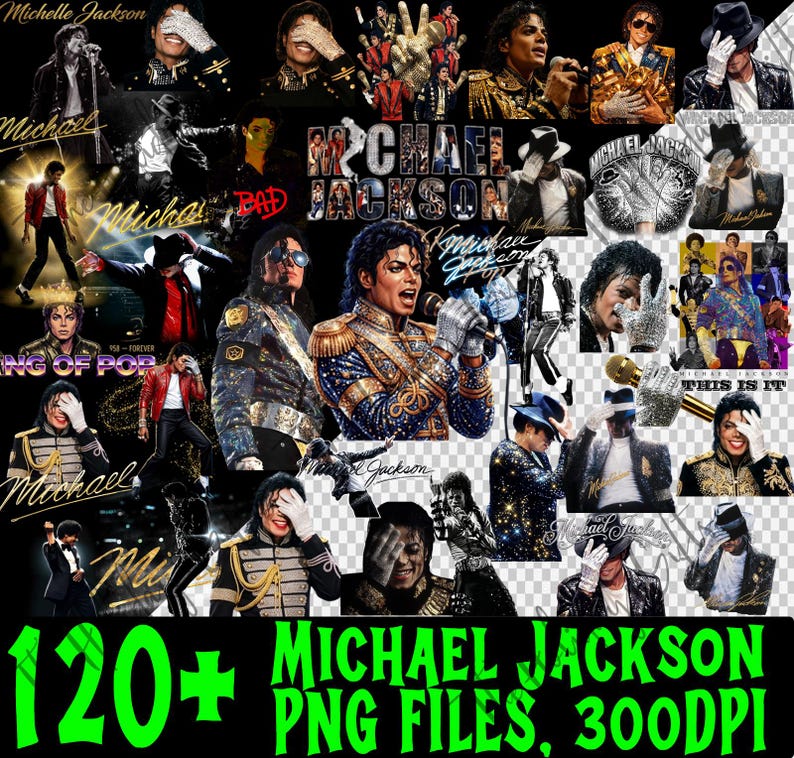 May include: A collage of images featuring Michael Jackson in various poses and outfits. The images include text that says "Michael Jackson", "Bad", "King of Pop", and "This Is It". The text "120+ MICHAEL JACKSON PNG FILES, 300DPI" is also visible.