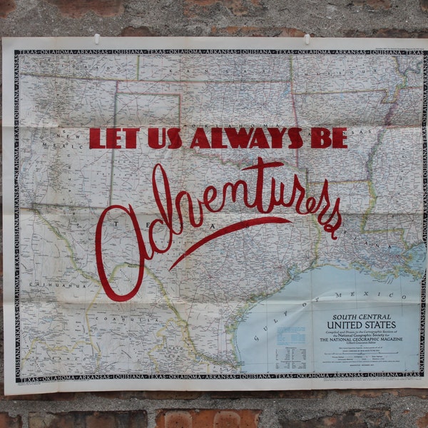 South Central U.S (Texas, Oklahoma, Arkansas, Louisiana) Adventure Art: Original Print on Map 'Let Us Always Be Adventurers' (100)