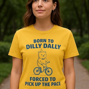 Né pour Dilly Dally - T-shirt unisexe chat drôle | T-shirt graphique idiot Weirdcore pour procrastinateurs