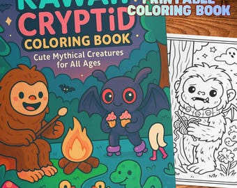 Kawaii Cryptid Coloring Book, Cute Mythical Creatures, Printable Coloring Pages, Bigfoot Mothman Nessie, Relaxing and Cute.