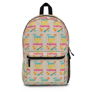 Inspirational Backpack - Every Color Has a Purpose, School Bag, Motivational Gift, Art Lovers Backpack, Colorful Tote, Backpack, School Bag,