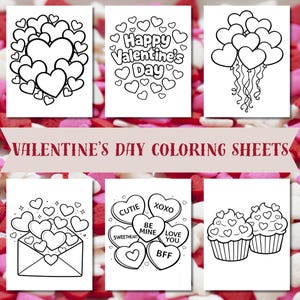 May include: A collection of six Valentine's Day coloring sheets. Each sheet features black line art designs of hearts, balloons, cupcakes, and an envelope. One sheet has the text "Happy Valentine's Day". The banner reads "Valentine's Day Coloring Sheets".