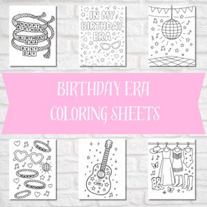 May include: A selection of black and white birthday-themed coloring sheets. Designs include bracelets with text, sunglasses, a disco ball, a guitar, and clothing. The text "BIRTHDAY ERA COLORING SHEETS" is displayed.
