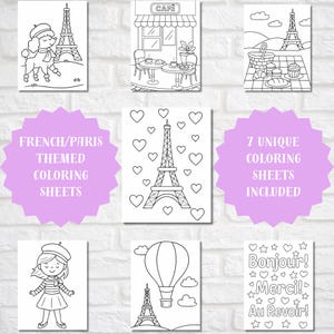 May include: Seven black and white coloring sheets with a French/Paris theme. Images include the Eiffel Tower, a poodle, a cafe, a picnic, a girl, a hot air balloon, and French phrases. The text on the sheets reads "French/Paris themed coloring sheets" and "7 unique coloring sheets included."