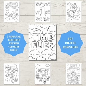 May include: A collection of seven black and white airplane-themed coloring sheets. The sheets feature airplanes, clouds, and the phrases "Happy Birthday" and "Time Flies." A blue starburst shape reads "PDF DIGITAL DOWNLOAD."