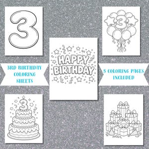 May include: Five black and white coloring pages for a third birthday. The pages feature a large number 3, a "Happy Birthday" message, balloons, a cake with a number 3 candle, and wrapped gifts. Text includes "3rd Birthday Coloring Sheets" and "5 Coloring Pages Included".