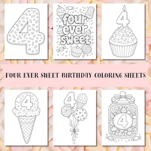 Pode incluir: Folhas para colorir em preto e branco com tema de aniversário. As folhas apresentam o número 4, cupcakes, cones de sorvete e doces. O texto "Four Ever Sweet Birthday Coloring Sheets" é exibido.