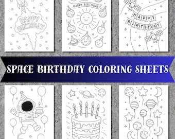 May include: A set of six black and white space-themed birthday coloring sheets. Designs include a rocket, planets, satellites, an astronaut with a cake, and a multi-tiered cake. Text includes "Happy Birthday" and "Space Birthday Coloring Sheets."