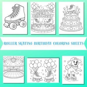 Op de afbeelding: Zwart-wit kleurplaten met rolschaatsen en verjaardagsthema's. Afbeeldingen zijn onder meer een enkele schaats, schaatsen met ballonnen, een verjaardagstaart met een schaats erop, een rolschaatsbaan en een hond met schaatsen. Tekst bevat "HAPPY BIRTHAY" en "ROLLER SKATING BIRTHDAY COLORING SHEETS."