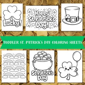 Op de afbeelding: Zwart-wit kleurplaten voor St. Patrick's Day voor peuters. De vellen bevatten een klavertje vier, een hoge hoed, regenbogen, een pot met goud en een klaver die een ballon vasthoudt. Tekst bevat "Lucky!" en "Happy St. Patrick's Day!"