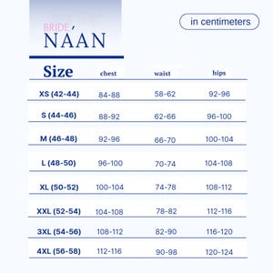 May include: A size chart in centimeters for clothing, with measurements for chest, waist, and hips. Sizes range from XS to 4XL, with corresponding measurements in centimeters. The chart includes the text "BRIDE, NAAN".