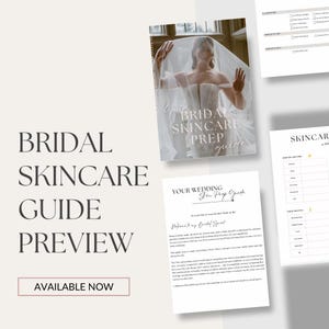 Peut inclure: A guide de préparation de soins de la peau de mariée avec le texte "Bridal Skincare Guide Preview" et "Available Now". L'image présente une mariée en robe de mariée et voile. D'autres pages avec du texte sont également visibles.