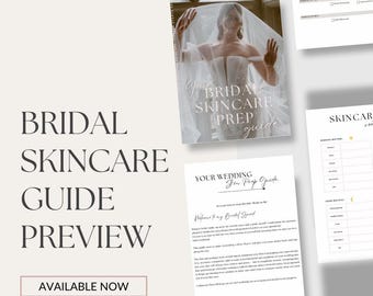 Peut inclure: A guide de préparation de soins de la peau de mariée avec le texte "Bridal Skincare Guide Preview" et "Available Now". L'image présente une mariée en robe de mariée et voile. D'autres pages avec du texte sont également visibles.