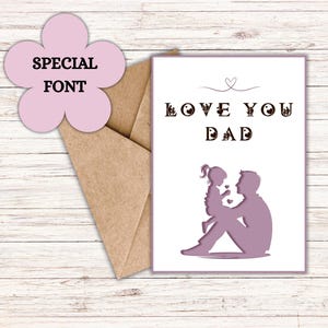 Fathers Day Card Printable | Love You Dad Card | Cute Father Daughter Birthday Card | Dad Birthday Gift | Daughter to Dad Card