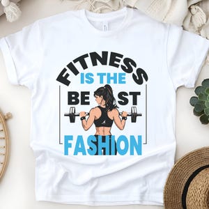 Fitness is the best fashion t-shirt,Fitness t-shirt,Gym apparel,CrossFit t-shirt,Weightlifter shirt,Bodybuilding t-shirt,Powerlifting shirt,