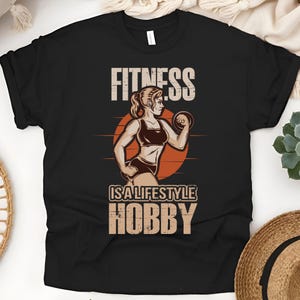 Fitness is a lifestyle hobby,Fitness t-shirt,Gym apparel,CrossFit t-shirt,Weightlifter t-shirt,Bodybuilding t-shirt,Powerlifting t-shirt,