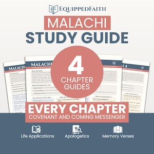 May include: A study guide for the book of Malachi, featuring four chapter guides. The design includes the text "Malachi Study Guide" and "Every Chapter Covenant and Coming Messenger". The guide also includes sections on life applications, apologetics, and memory verses.