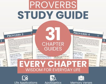 Proverbs Bible Study Guide: Christian Devotional, Apologetics (PDF Printable/Digital Download)
