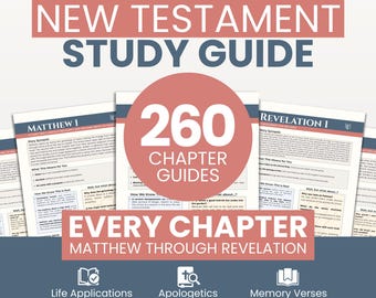 New Testament Bible Study Guide: 260 Chapters, Christian Devotional, Apologetics (PDF Printable/Digital Download)