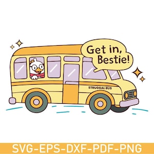 Struggle Bus Svg, Silly Goose Svg, Funny School Bus Svg, Cute Png Design for Hoodies, Stickers, Mugs, Svg Png Eps Dxf Pdf