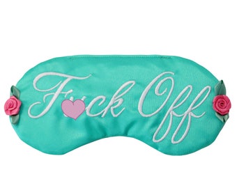 Mature! Dainty Floral F*uck Off Sleep Eye Mask