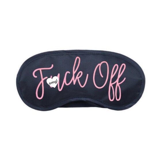 Mature! Cursive F*uck Off Sleep Mask Il_570xn