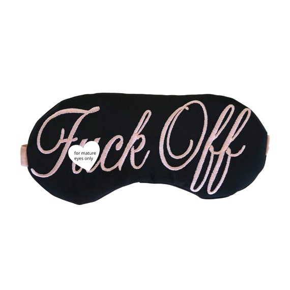 Mature! Classy Shameless F*uck Off Sleep Mask Light Pink Thread Il_570xn