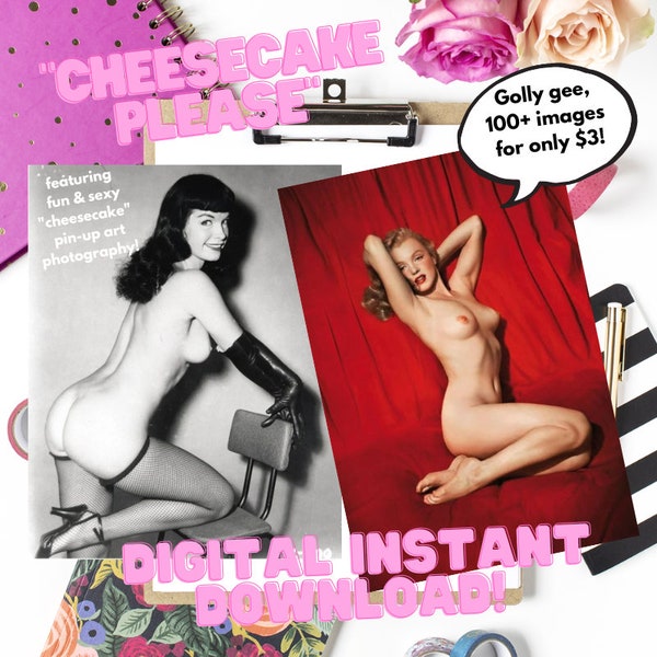 Cheesecake Please!, Pin-Up Model Nudes Pin-Up Girl Photo Collection, INSTANT DOWNLOAD, digital download, printable, 100+ images included!