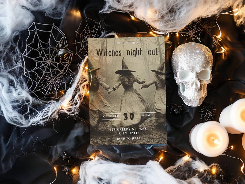 May include: A Halloween-themed invitation with the text "Witches night out" featuring three witches dancing in a forest. The invitation is surrounded by spiderwebs, a decorative skull, candles, and string lights. The date is October 30.